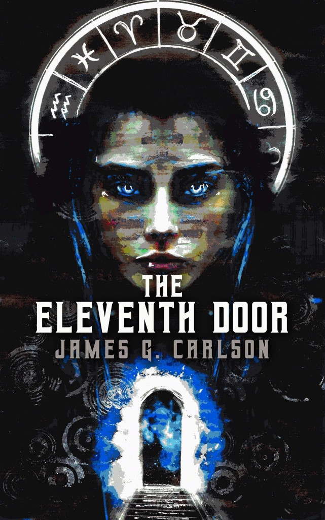 The Eleventh Door by James G. Carlson