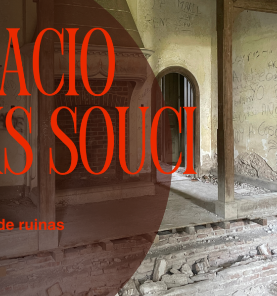 Exploramos las ruinas del Palacio Sans Souci